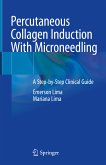 Percutaneous Collagen Induction With Microneedling (eBook, PDF)