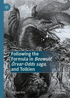 Following the Formula in Beowulf, Örvar-Odds saga, and Tolkien (eBook, PDF) - Fox, Michael