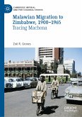 Malawian Migration to Zimbabwe, 1900–1965 (eBook, PDF)