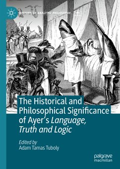 The Historical and Philosophical Significance of Ayer’s Language, Truth and Logic (eBook, PDF)