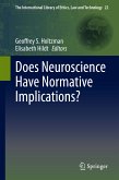 Does Neuroscience Have Normative Implications? (eBook, PDF)