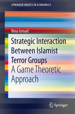 Strategic Interaction Between Islamist Terror Groups (eBook, PDF) - Ismael, Nina