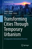 Transforming Cities Through Temporary Urbanism (eBook, PDF)