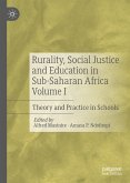 Rurality, Social Justice and Education in Sub-Saharan Africa Volume I (eBook, PDF)