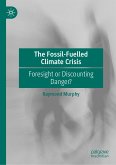 The Fossil-Fuelled Climate Crisis (eBook, PDF)