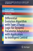 Differential Evolution Algorithm with Type-2 Fuzzy Logic for Dynamic Parameter Adaptation with Application to Intelligent Control (eBook, PDF)