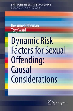Dynamic Risk Factors for Sexual Offending (eBook, PDF) - Heffernan, Roxanne; Ward, Tony