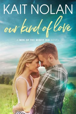 Our Kind of Love (eBook, ePUB) - Nolan, Kait