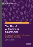 The Rise of Autonomous Smart Cities (eBook, PDF)