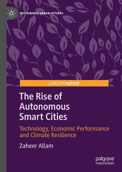 The Rise of Autonomous Smart Cities (eBook, PDF) - Allam, Zaheer