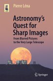 Astronomy’s Quest for Sharp Images (eBook, PDF)