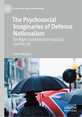The Psychosocial Imaginaries of Defence Nationalism (eBook, PDF)