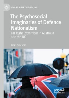 The Psychosocial Imaginaries of Defence Nationalism (eBook, PDF) - Gillespie, Liam