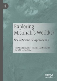 Exploring Mishnah's World(s) (eBook, PDF) - Fishbane, Simcha; Goldscheider, Calvin; Lightstone, Jack N.