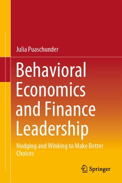 Behavioral Economics and Finance Leadership (eBook, PDF) - Puaschunder, Julia