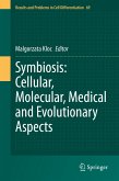 Symbiosis: Cellular, Molecular, Medical and Evolutionary Aspects (eBook, PDF)