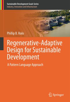 Regenerative-Adaptive Design for Sustainable Development (eBook, PDF) - Roös, Phillip B.