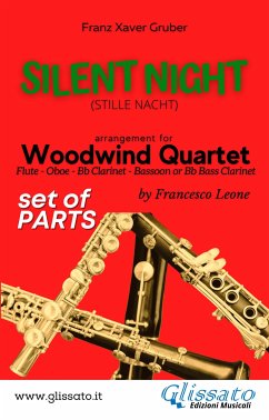 Silent Night - Woodwind Quartet (parts) (fixed-layout eBook, ePUB) - Xaver Gruber, Franz; cura di Francesco Leone, a