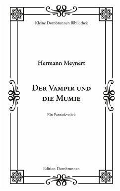 Der Vampir und die Mumie - Meynert, Hermann