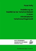 Modellierung der Stabilität bei der Verkehrsmittelwahl in einem mikroskopischen Verkehrsnachfragemodell