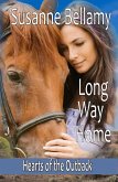 Long Way Home (Hearts of the Outback, #3) (eBook, ePUB) Long Way Home (Hearts of the Outback, #3) (eBook, ePUB)