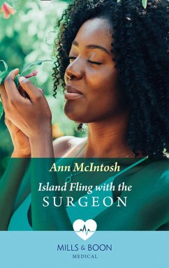 Cover Island Fling With The Surgeon (Mills & Boon Medical) (eBook, ePUB)
