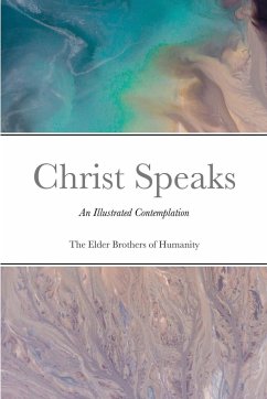 Christ Speaks - Of Humanity, The Elder Brothers