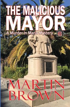 The Malicious Mayor - Brown, Martin