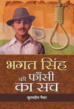 Bhagat Singh Ki Phansi Ka Sach - Nayar, Kuldip