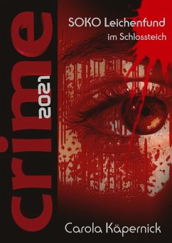 Crimetime - SOKO Leichenfund im Schlossteich (eBook, ePUB) - Käpernick, Carola