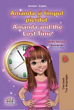 Amanda ¿i timpul pierdut Amanda and the Lost Time (Romanian English Bedtime Collection) (eBook, ePUB)