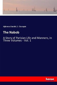 The Nabob - Daudet, Alphonse;Clavequin, E.