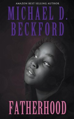 Fatherhood - Beckford, Michael D.