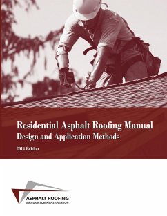 Residential Asphalt Roofing Manual Design and Application Methods - Asphalt Roofing Manufacturers Associatio