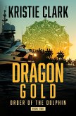 Dragon Gold (eBook, ePUB)