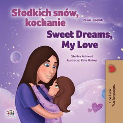 Slodkich snów, kochanie Sweet Dreams, My Love (Polish English Bilingual Collection) (eBook, ePUB)