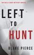 Left to Hunt (An Adele Sharp... - Bild 1