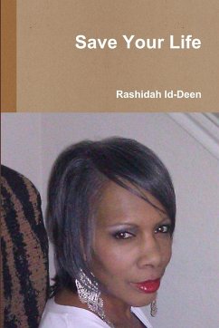 Save Your Life - Id-Deen, Rashidah