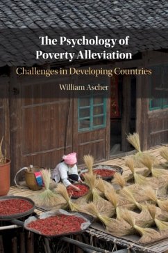 The Psychology of Poverty Alleviation - Ascher, William (Claremont McKenna College, California)