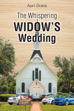 The Whispering Widow's Wedding - Drake, April