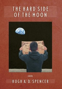 The Hard Side of the Moon - Spencer, Hugh A D