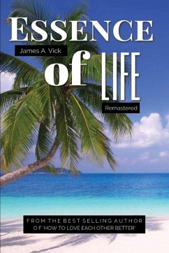 Essence Of Life Remastered - Vick, James A.