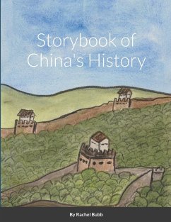 Storybook of China's History - Bubb, Rachel