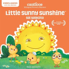 Canticos Little Sunny Sunshine / Sol Solecito - Jaramillo, Susie