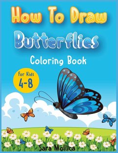 How to draw Butterfly coloring book for kids 4-8 - Mollica, Sara