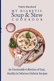 My Diabetic Soup & Stew Cookbook