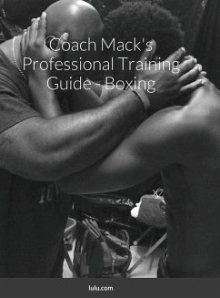 Coach Mack's Professional Training Guide - Boxing - Allison III, Mack