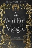 A War For Magic