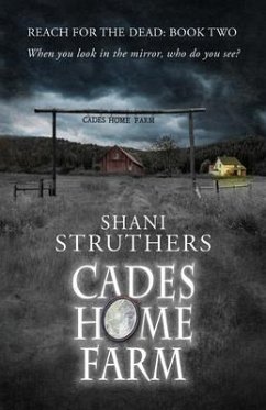 Reach for the Dead Book Two: Cades Home Farm - Struthers, Shani