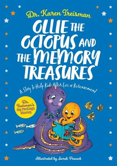 Ollie the Octopus and the Memory Treasures - Treisman, Dr. Karen, Clinical Psychologist, trainer, & author